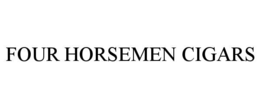 FOUR HORSEMEN CIGARS