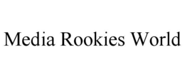 MEDIA ROOKIES WORLD