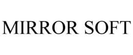MIRROR SOFT