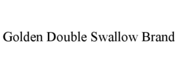 GOLDEN DOUBLE SWALLOW BRAND