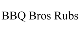 BBQ BROS RUBS