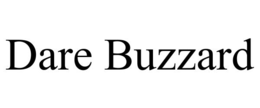 DARE BUZZARD