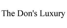 THE DON'S LUXURY
