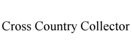 CROSS COUNTRY COLLECTOR