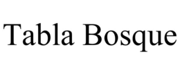 TABLA BOSQUE