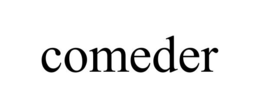 COMEDER