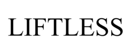 LIFTLESS