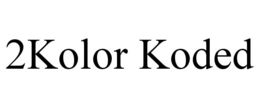2KOLOR KODED