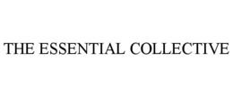 THE ESSENTIAL COLLECTIVE
