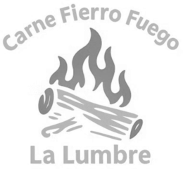 CARNE FIERRO FUEGO LA LUMBRE