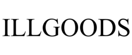 ILLGOODS