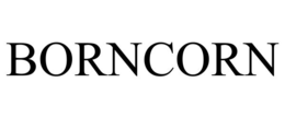 BORNCORN