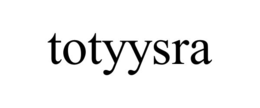 TOTYYSRA