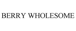 BERRY WHOLESOME