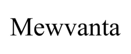 MEWVANTA