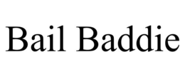 BAIL BADDIE