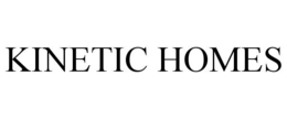 KINETIC HOMES