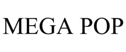 MEGA POP