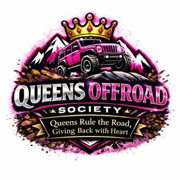 QUEENS OFF-ROAD CLUB. QUEENS RULE THE ROAD, GIVING BACK WITH HEART