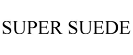 SUPER SUEDE