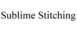 SUBLIME STITCHING