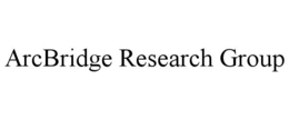 ARCBRIDGE RESEARCH GROUP
