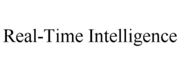 REAL-TIME INTELLIGENCE