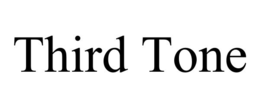 THIRD TONE