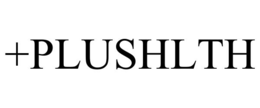 +PLUSHLTH