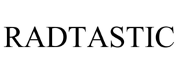 RADTASTIC