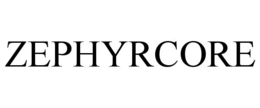 ZEPHYRCORE