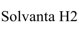 SOLVANTA H2