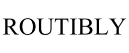 ROUTIBLY