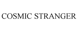 COSMIC STRANGER