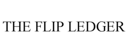 THE FLIP LEDGER