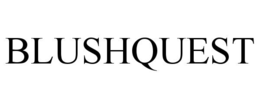 BLUSHQUEST