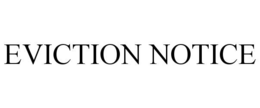 EVICTION NOTICE