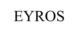 EYROS
