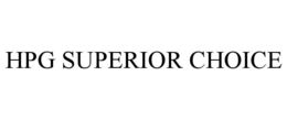 HPG SUPERIOR CHOICE