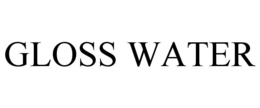 GLOSS WATER