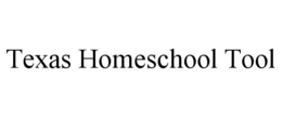 TEXAS HOMESCHOOL TOOL