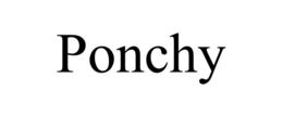 PONCHY