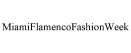 MIAMIFLAMENCOFASHIONWEEK