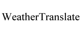 WEATHERTRANSLATE