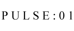 P U L S E : 0 1