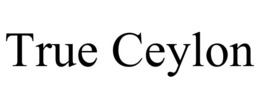 TRUE CEYLON