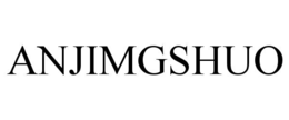 ANJIMGSHUO