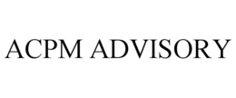 ACPM ADVISORY