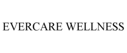 EVERCARE WELLNESS