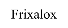 FRIXALOX